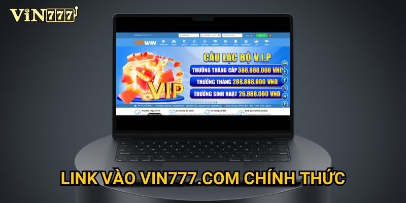 Link vào Vin777.com chính thức